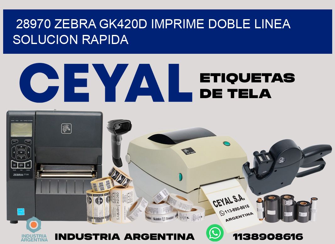 28970 zebra gk420d imprime doble linea solucion rapida