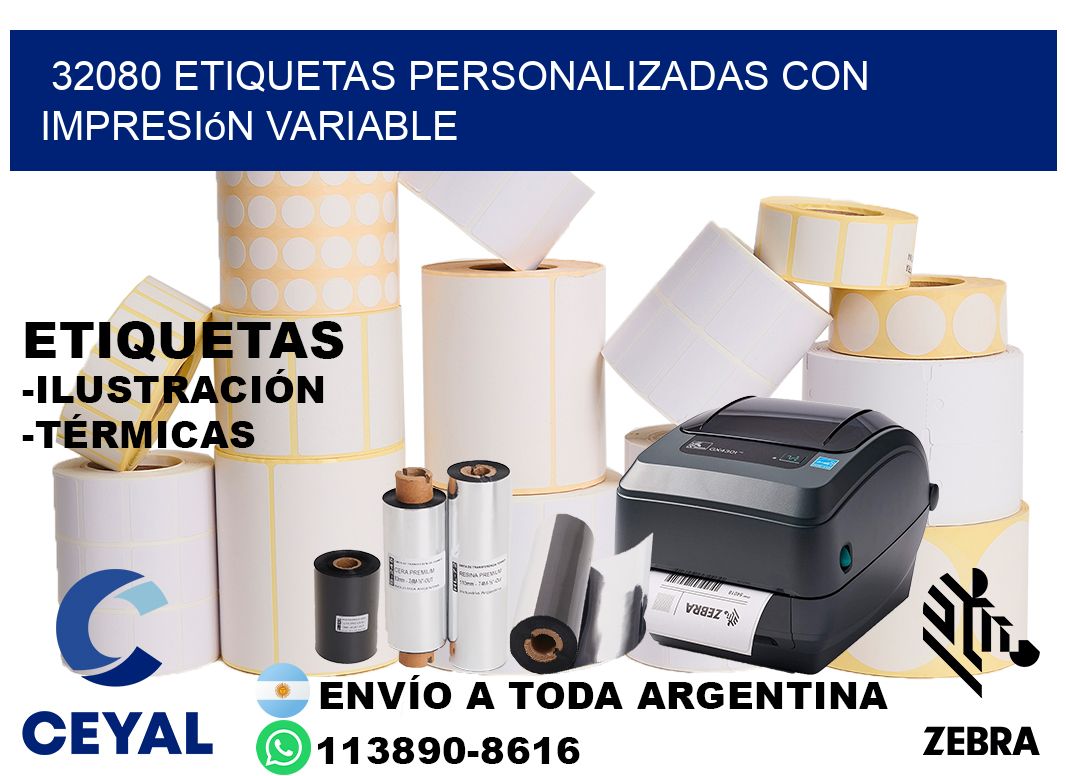 32080 etiquetas personalizadas con impresión variable