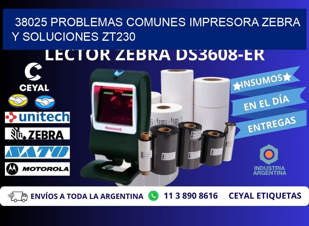 38025 problemas comunes impresora Zebra y soluciones ZT230