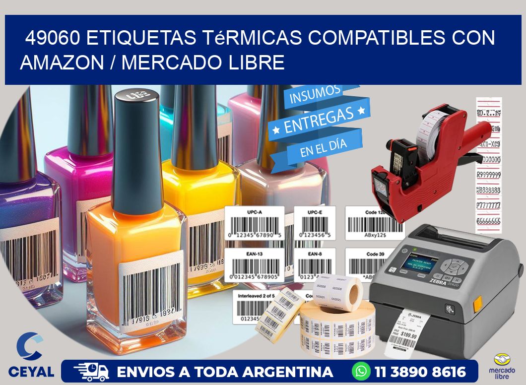 49060 etiquetas térmicas compatibles con Amazon / Mercado Libre