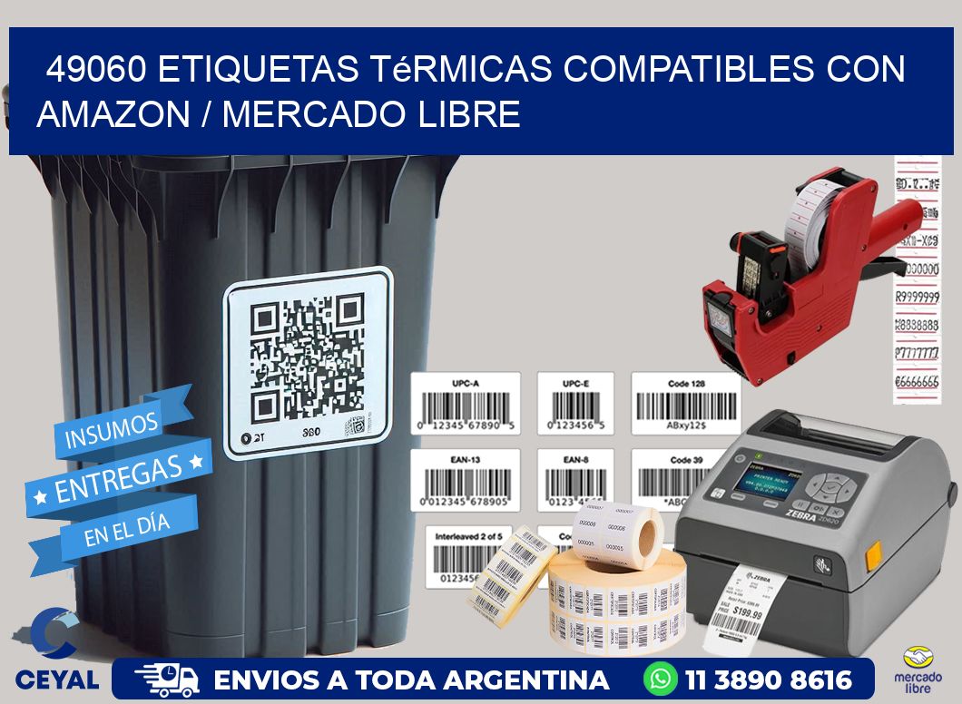 49060 etiquetas térmicas compatibles con Amazon / Mercado Libre