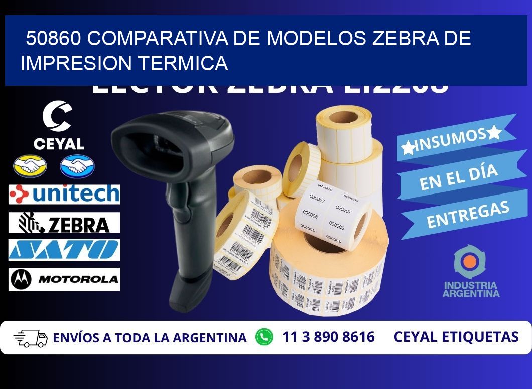 50860 comparativa de modelos zebra de impresion termica