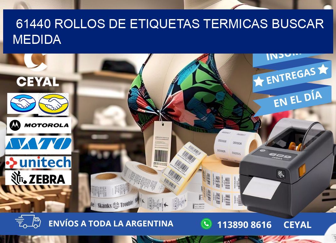 61440 rollos de etiquetas termicas buscar medida