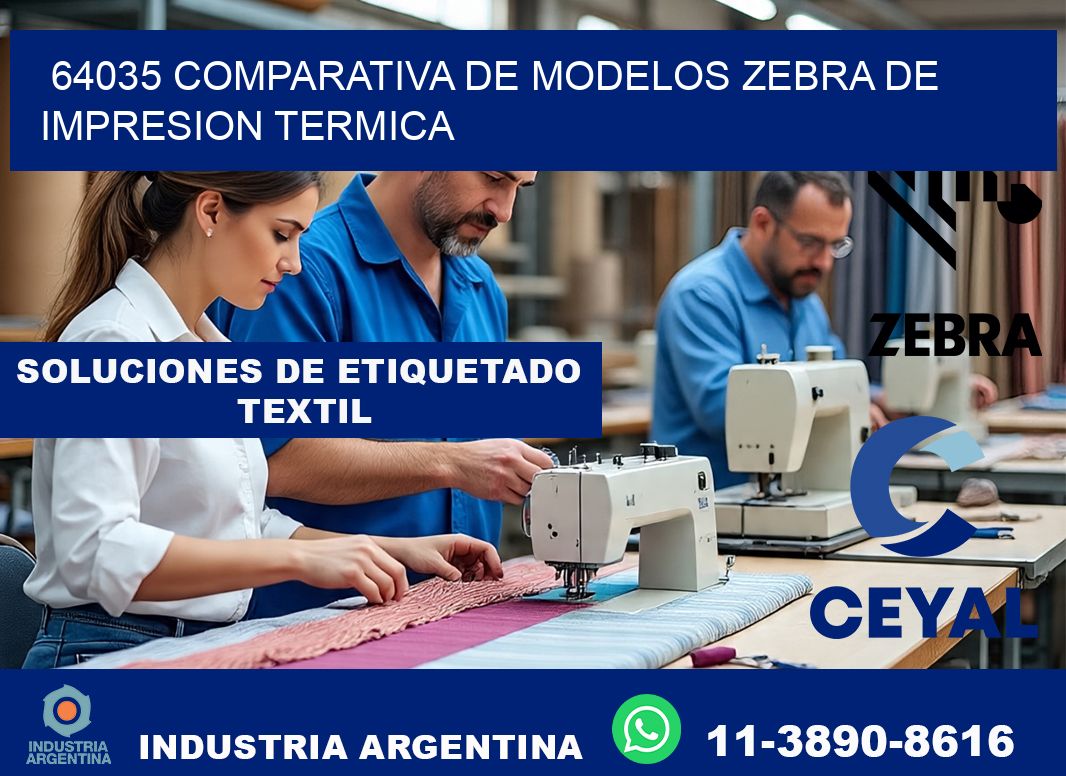 64035 comparativa de modelos zebra de impresion termica