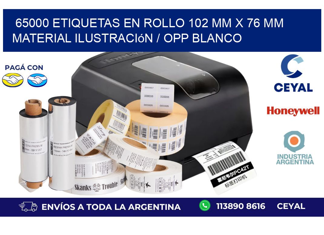 65000 Etiquetas en rollo 102 mm x 76 mm material Ilustración / OPP Blanco