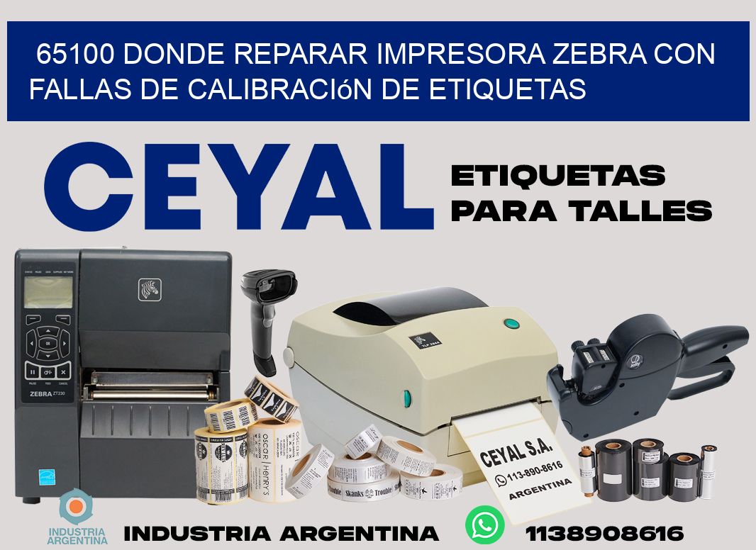 65100 donde reparar impresora zebra con fallas de calibración de etiquetas
