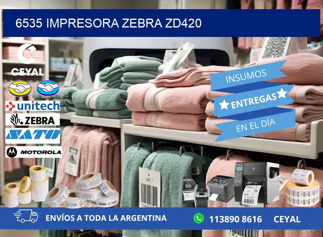 6535 Impresora Zebra ZD420