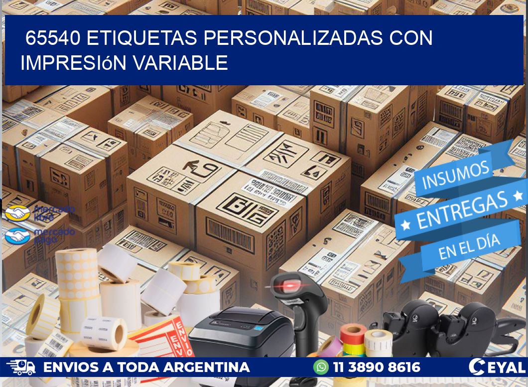 65540 etiquetas personalizadas con impresión variable