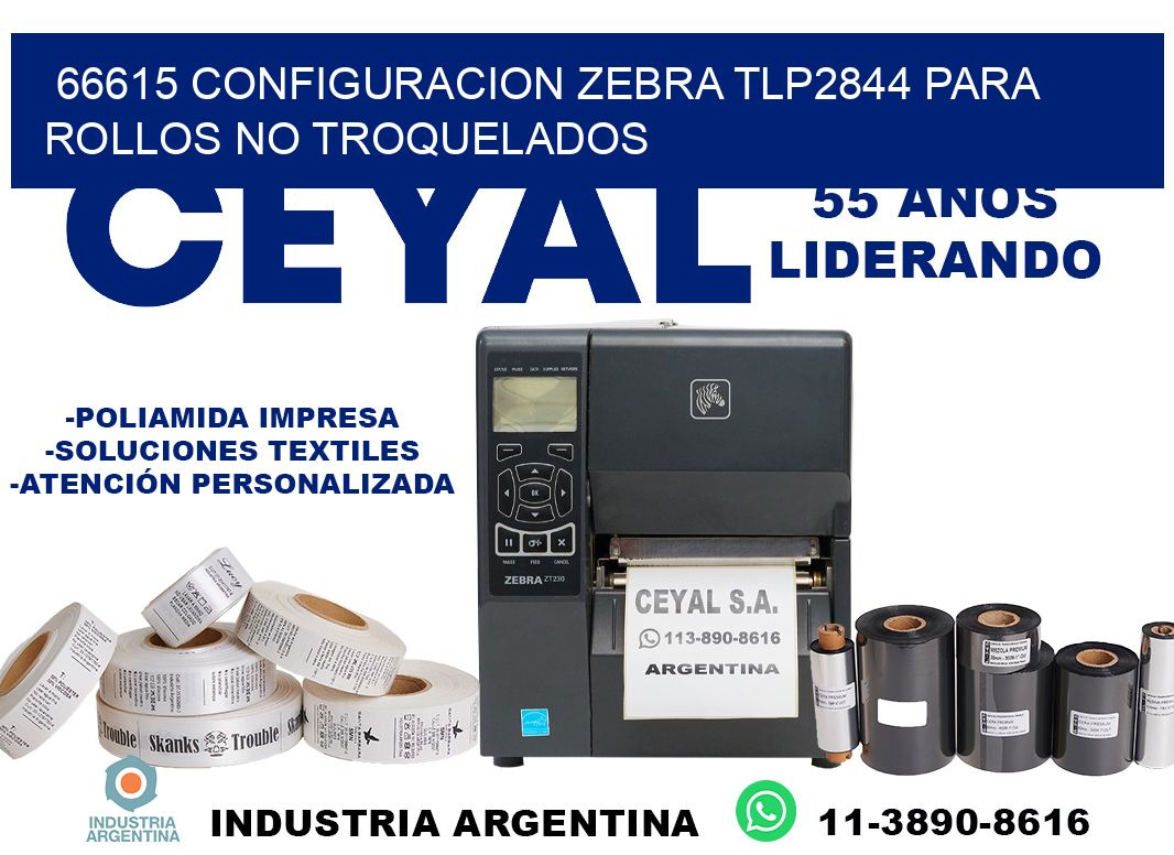 66615 configuracion zebra tlp2844 para rollos no troquelados
