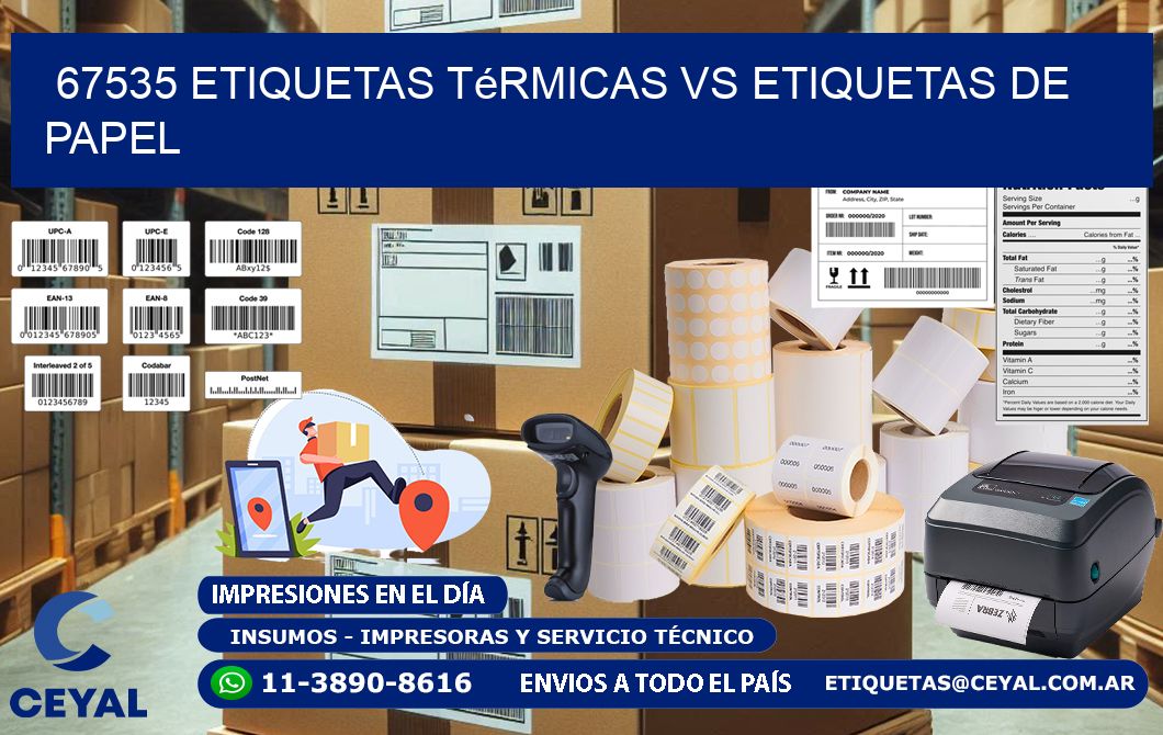 67535 etiquetas térmicas vs etiquetas de papel