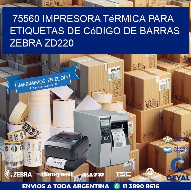 75560 impresora térmica para etiquetas de código de barras Zebra ZD220