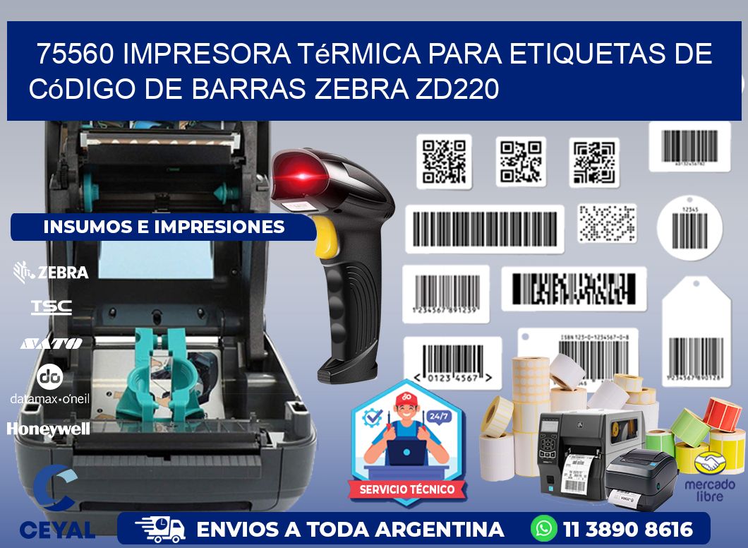 75560 impresora térmica para etiquetas de código de barras Zebra ZD220