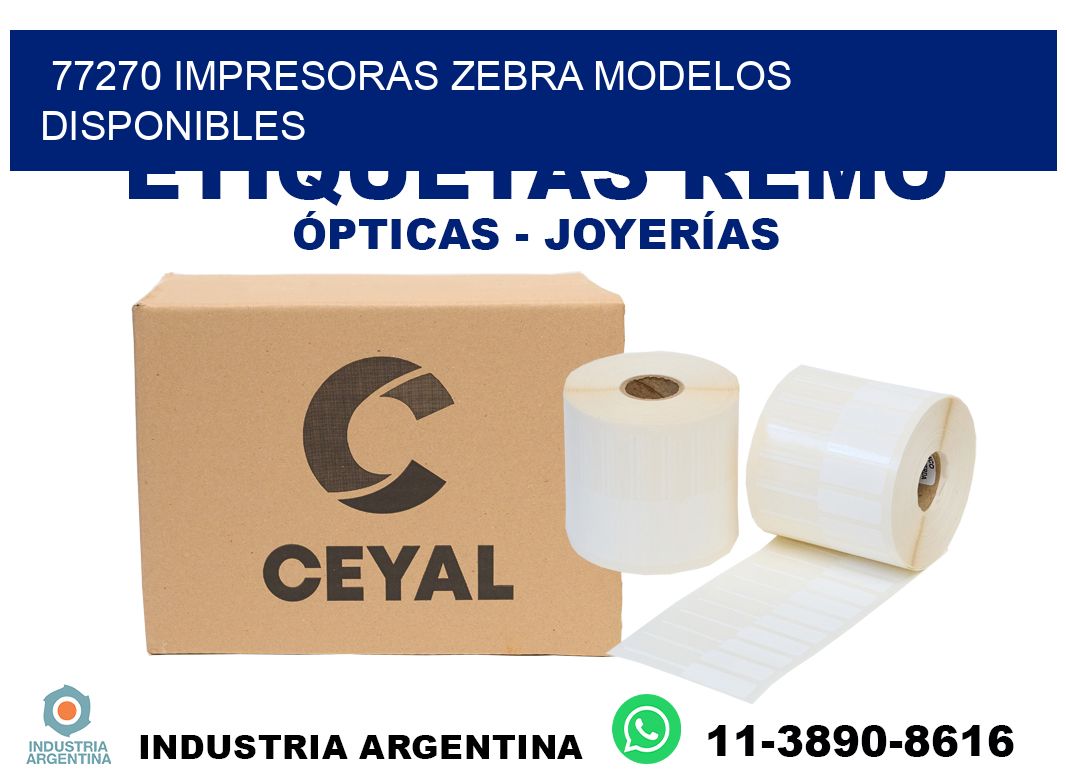 77270 impresoras zebra modelos disponibles