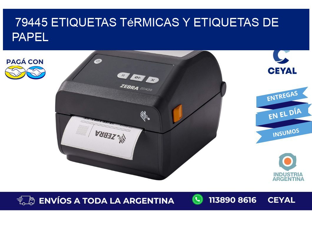79445 etiquetas térmicas y etiquetas de papel