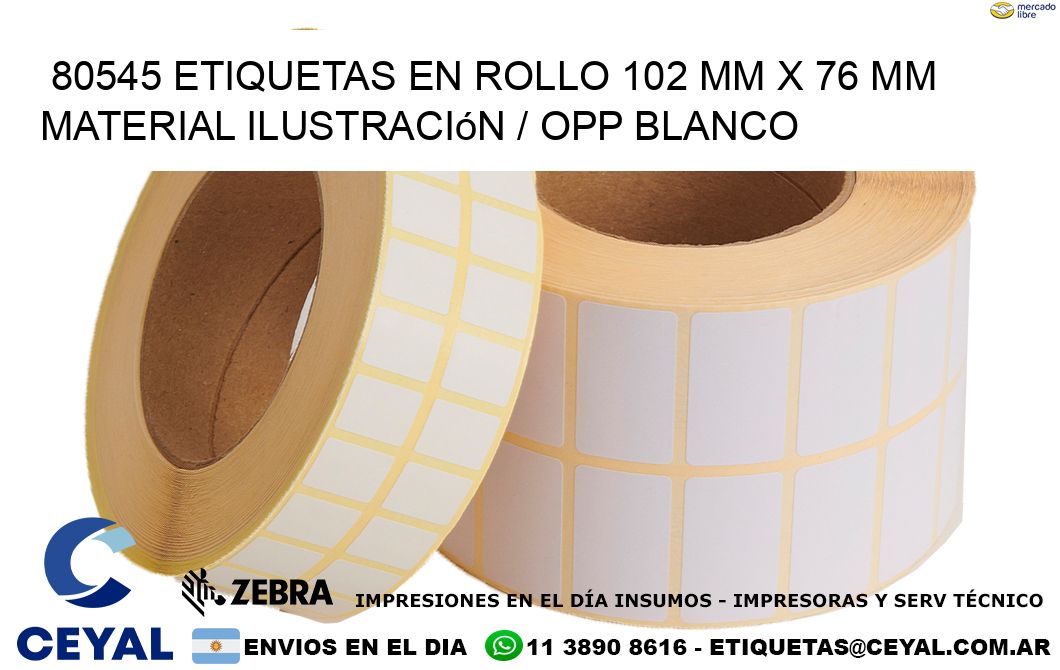80545 Etiquetas en rollo 102 mm x 76 mm material Ilustración / OPP Blanco