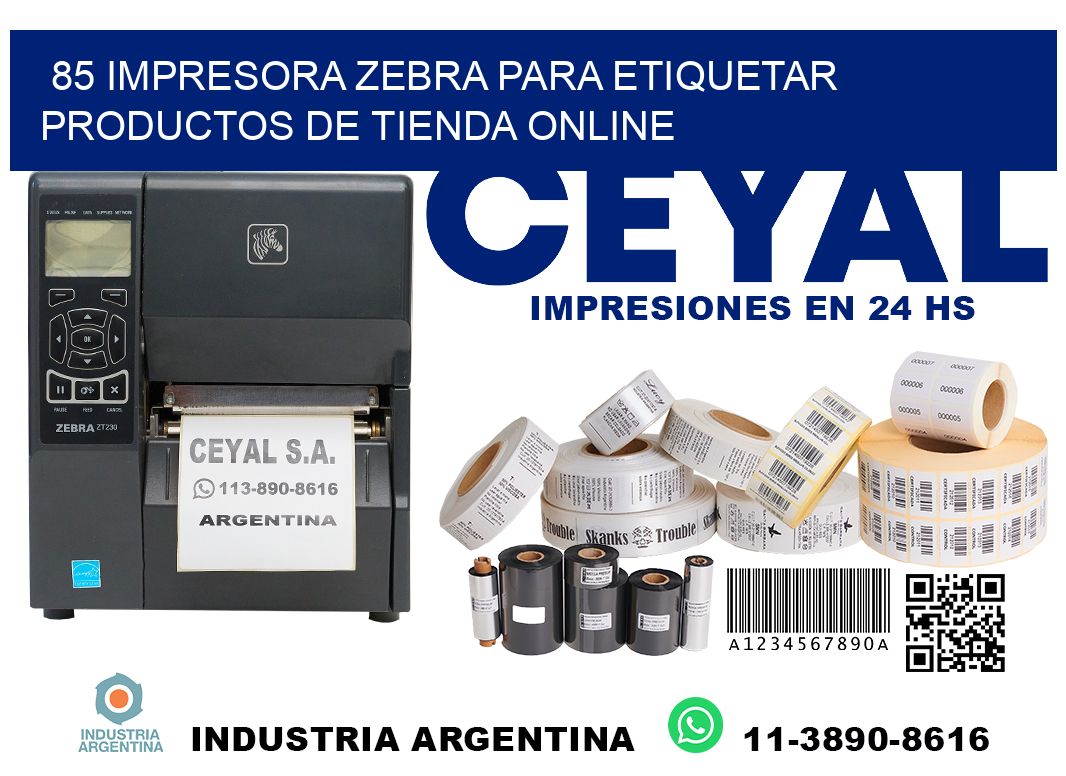 85 impresora Zebra para etiquetar productos de tienda online