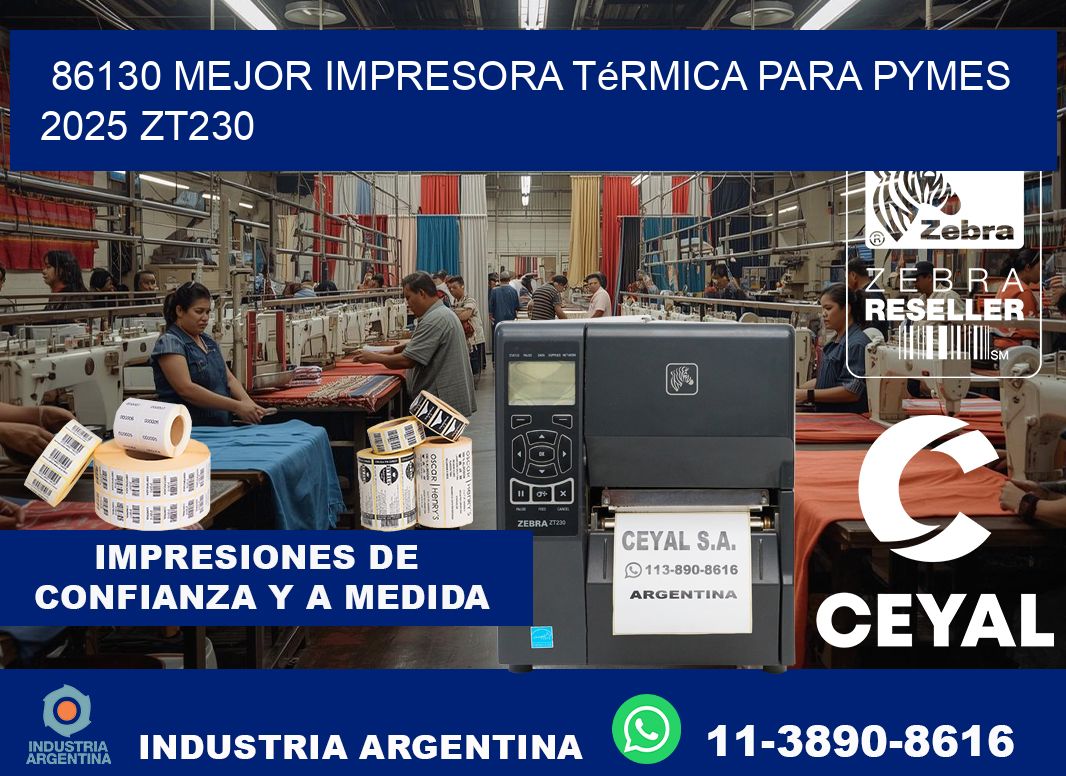 86130 mejor impresora térmica para pymes 2025 ZT230