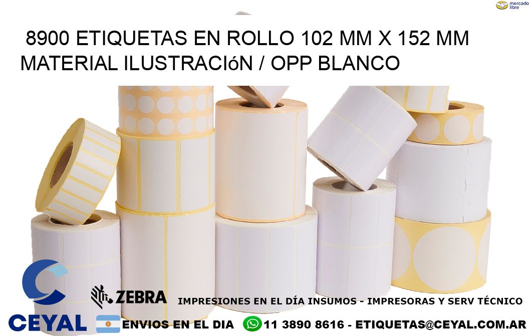 8900 Etiquetas en rollo 102 mm x 152 mm material Ilustración / OPP Blanco