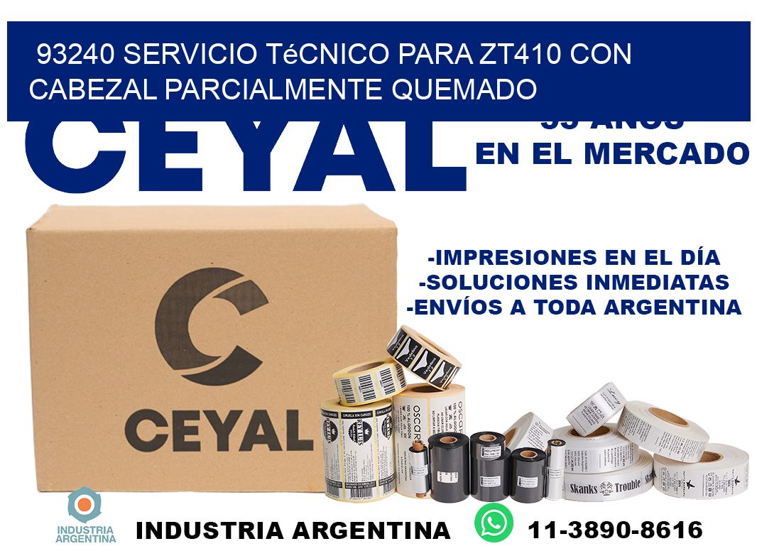 93240 servicio técnico para zt410 con cabezal parcialmente quemado