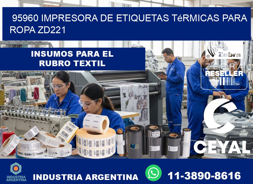 95960 impresora de etiquetas térmicas para ropa ZD221