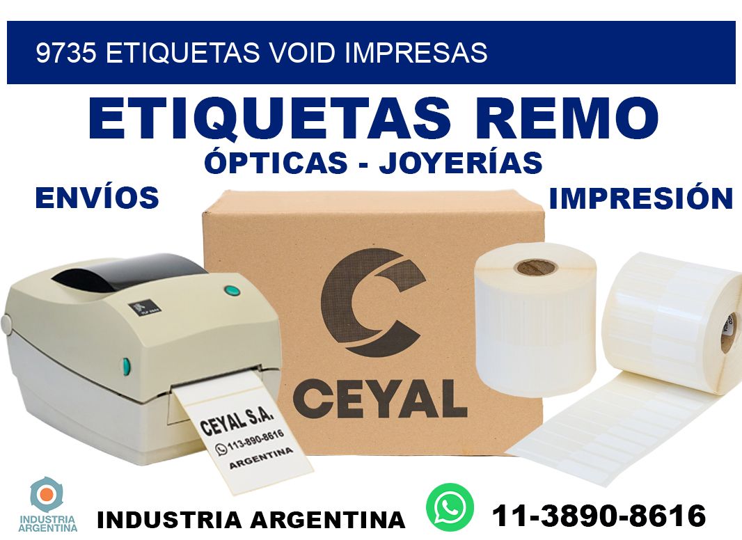 9735 etiquetas void impresas