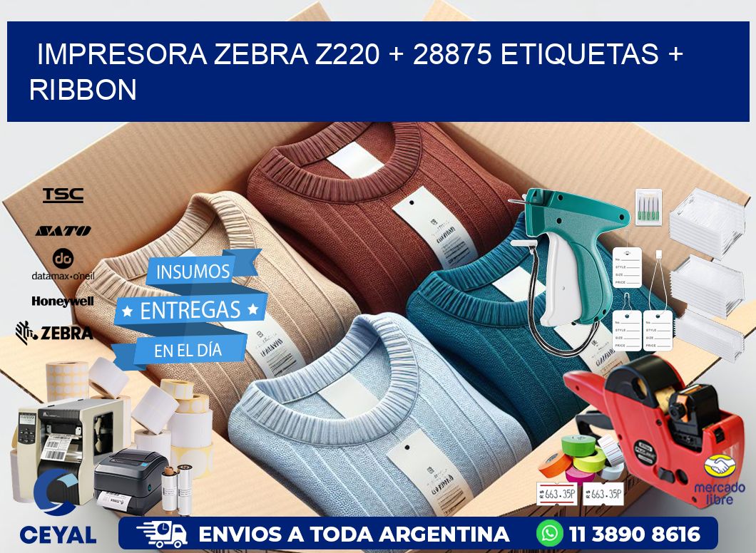 impresora zebra z220 + 28875 etiquetas + ribbon