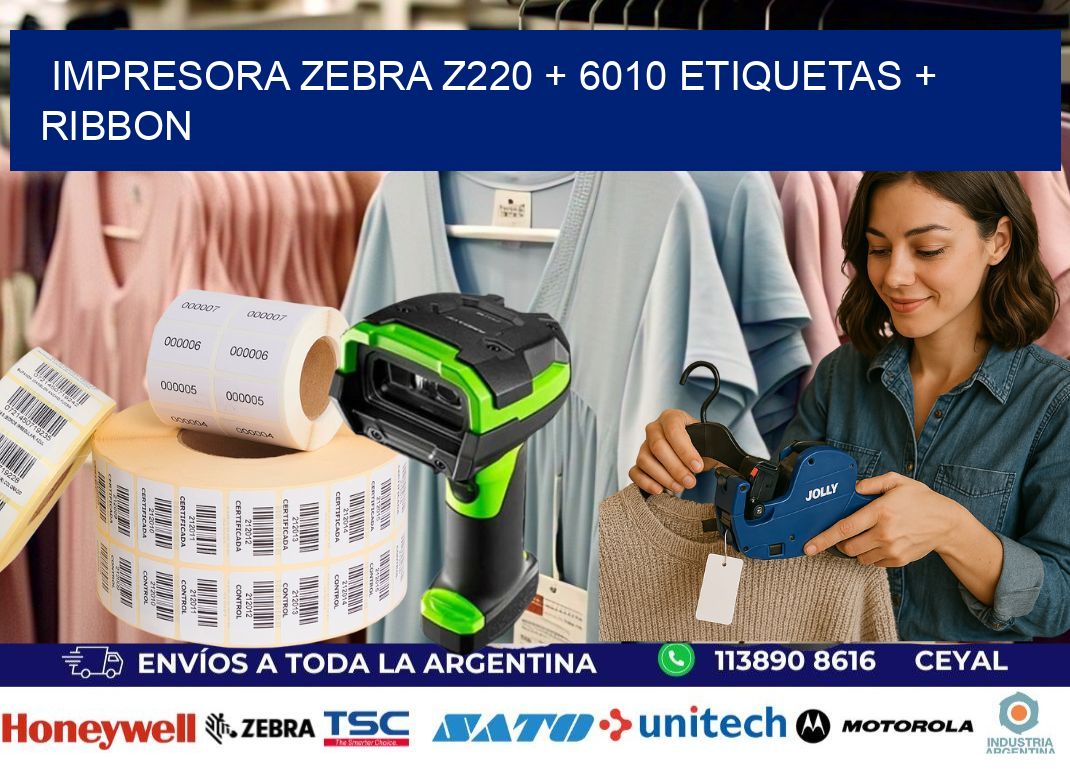 impresora zebra z220 + 6010 etiquetas + ribbon