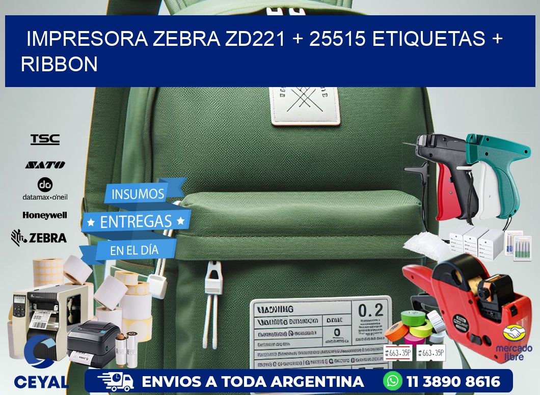 impresora zebra zd221 + 25515 etiquetas + ribbon
