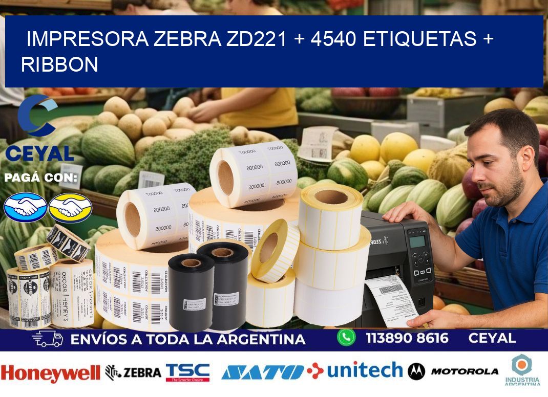 impresora zebra zd221 + 4540 etiquetas + ribbon
