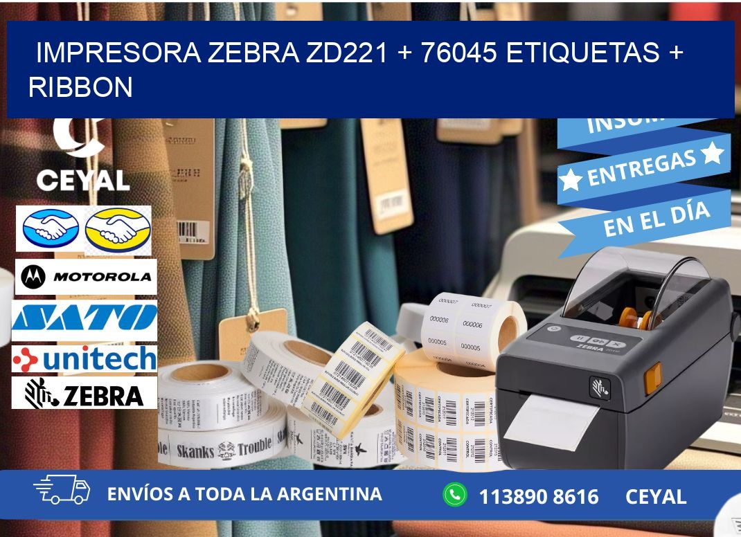impresora zebra zd221 + 76045 etiquetas + ribbon