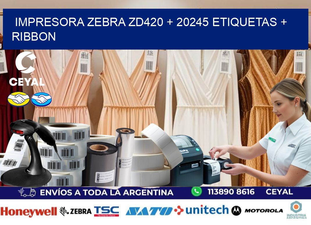 impresora zebra zd420 + 20245 etiquetas + ribbon