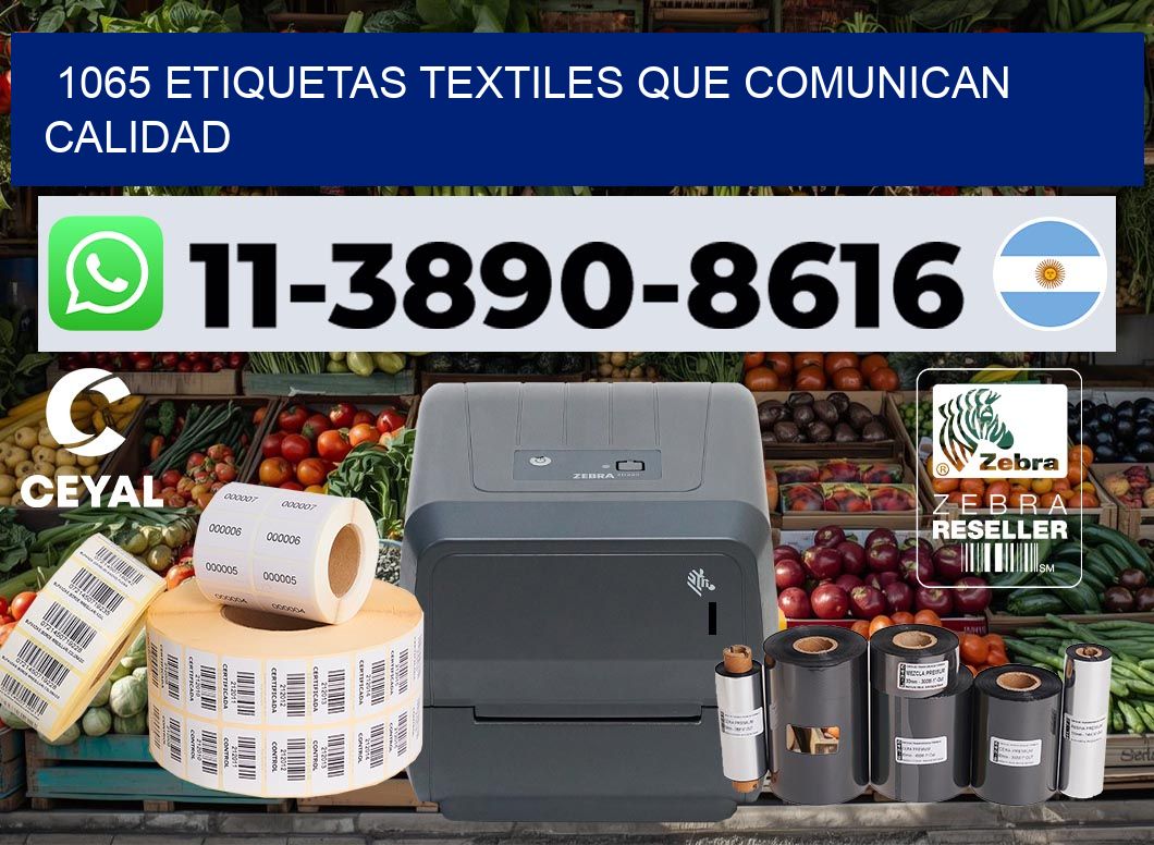 1065 Etiquetas textiles que comunican calidad