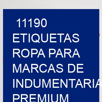 11190 Etiquetas ropa para marcas de indumentaria premium