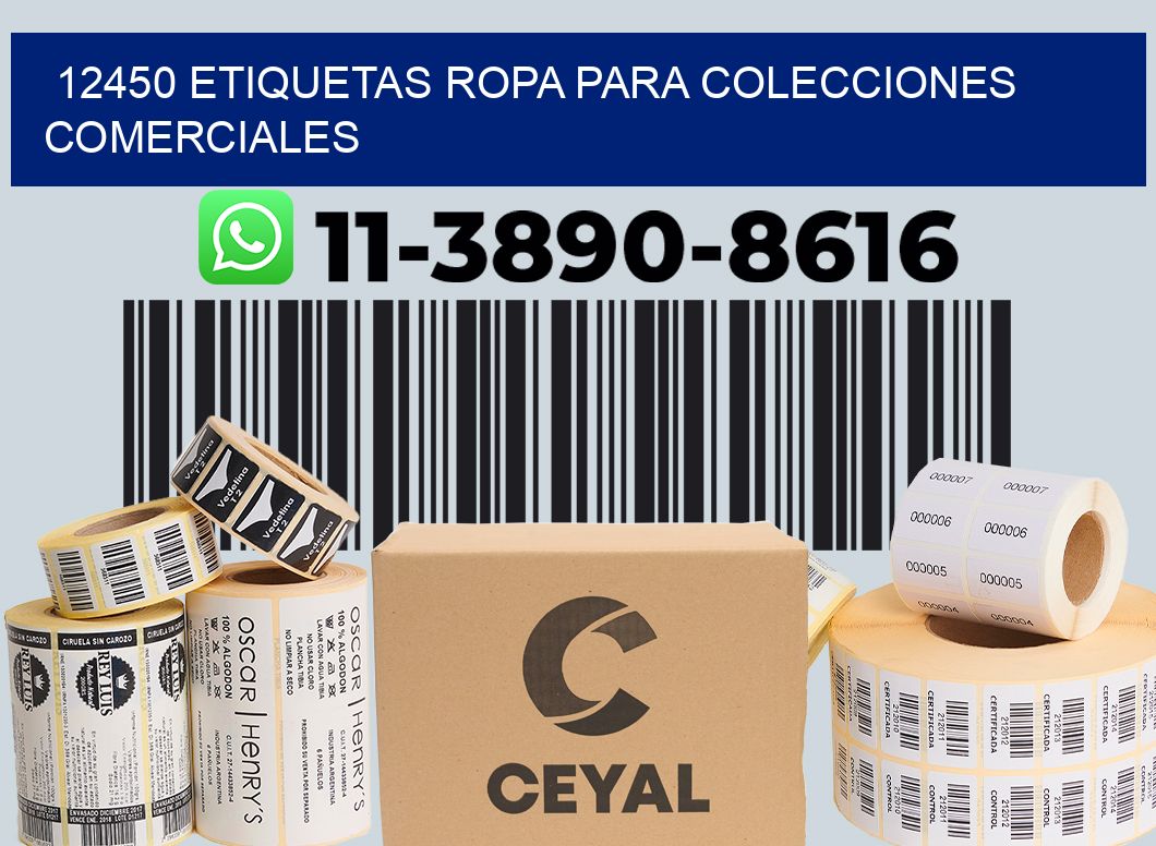 12450 Etiquetas ropa para colecciones comerciales