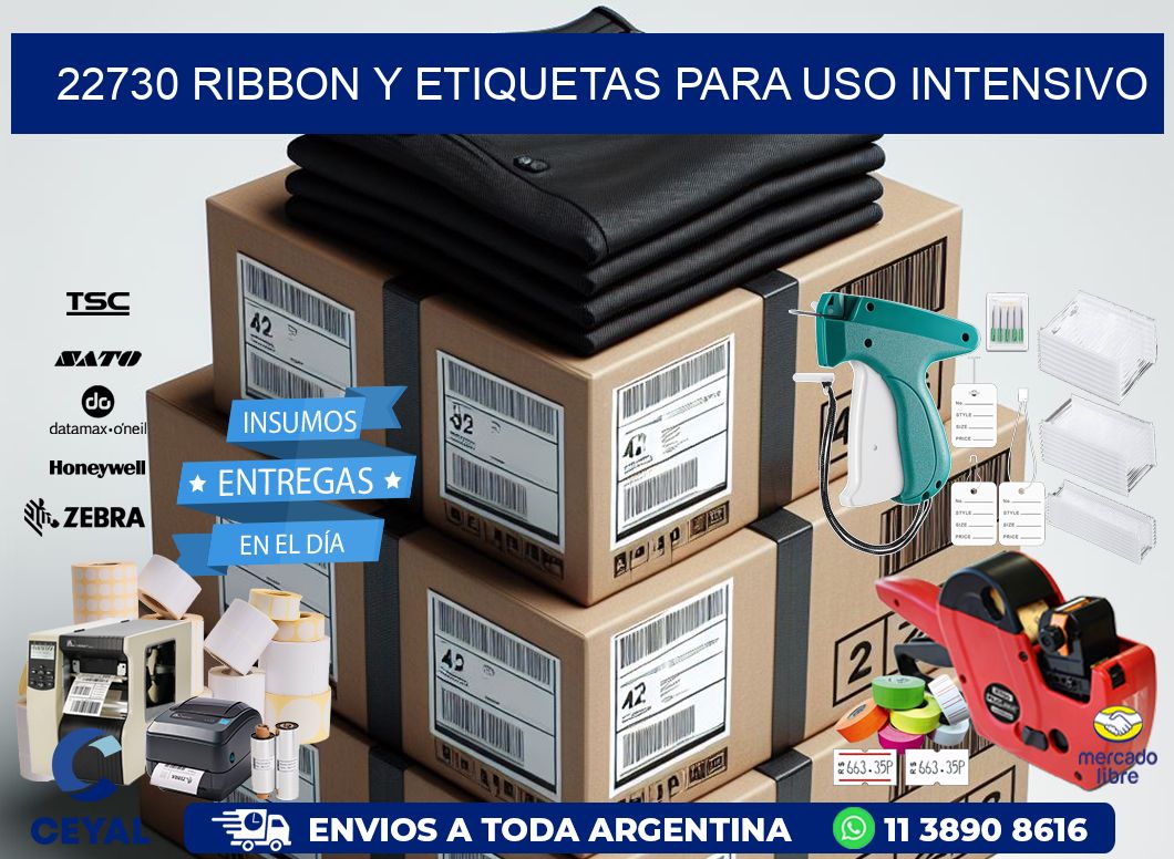 22730 ribbon y etiquetas para uso intensivo