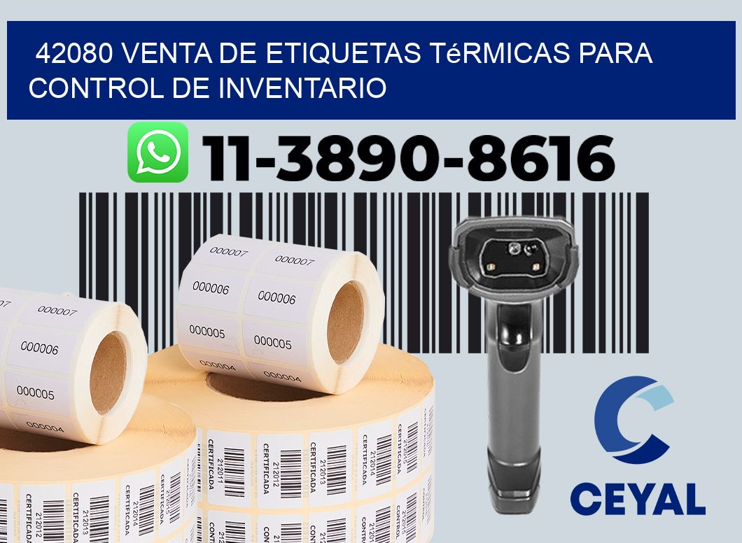 42080 venta de etiquetas térmicas para control de inventario