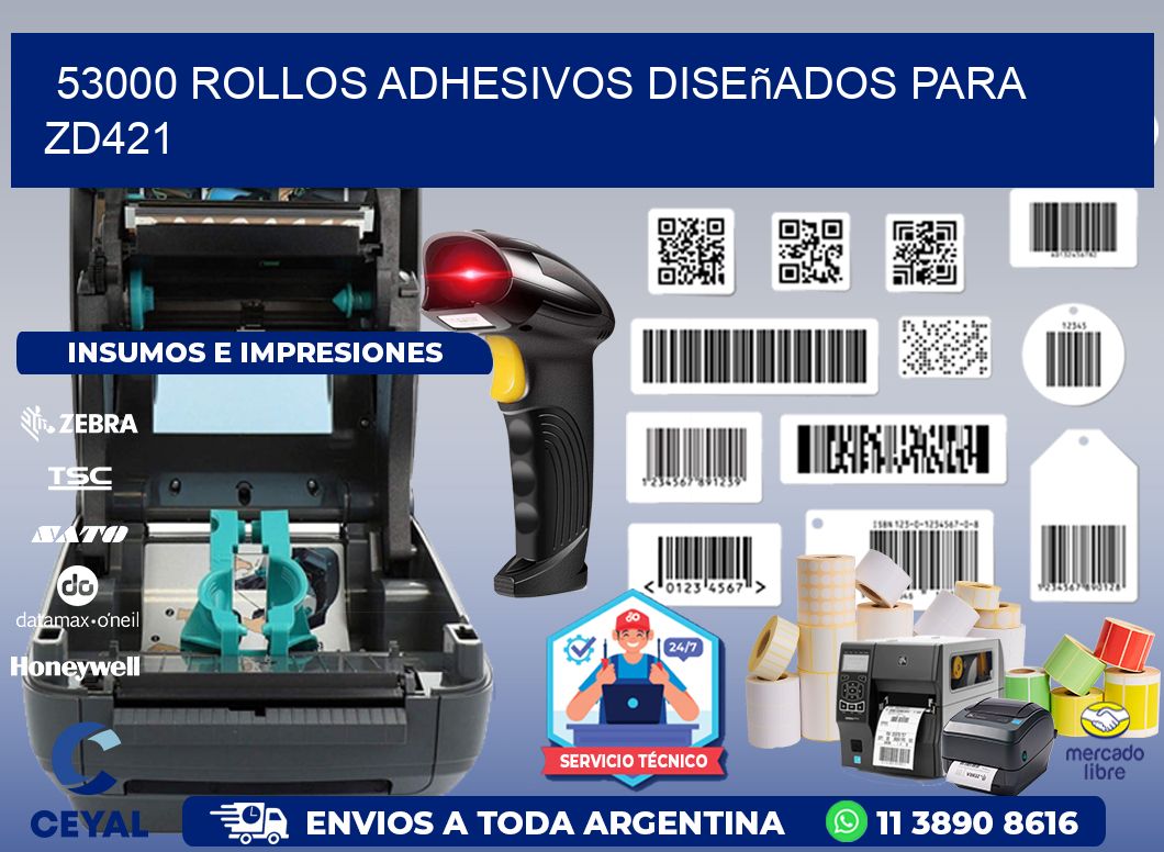 53000 rollos adhesivos diseñados para zd421