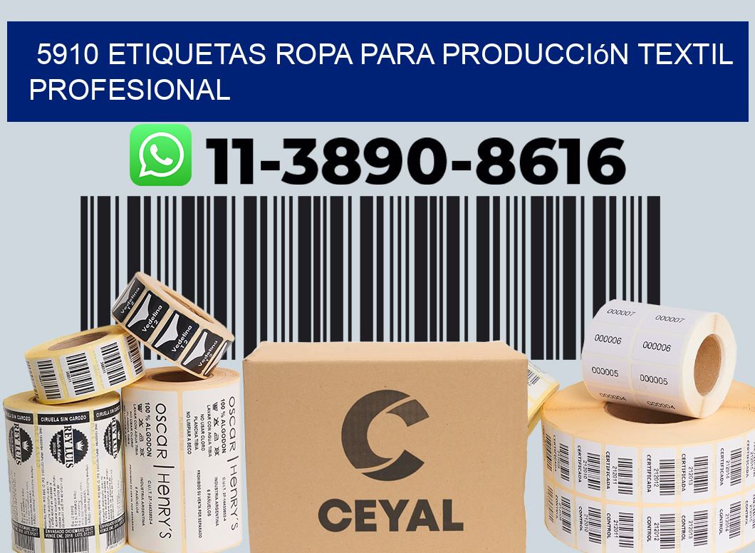 5910 Etiquetas ropa para producción textil profesional