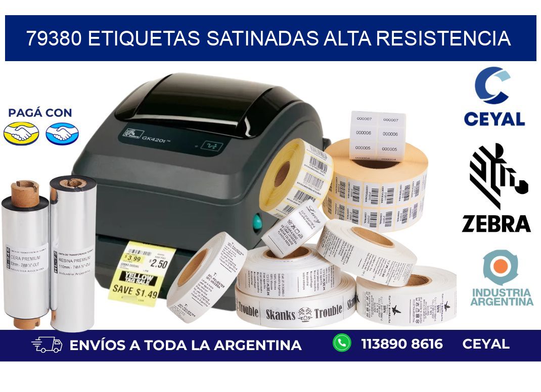 79380 etiquetas satinadas alta resistencia