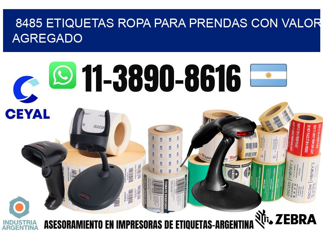 8485 Etiquetas ropa para prendas con valor agregado