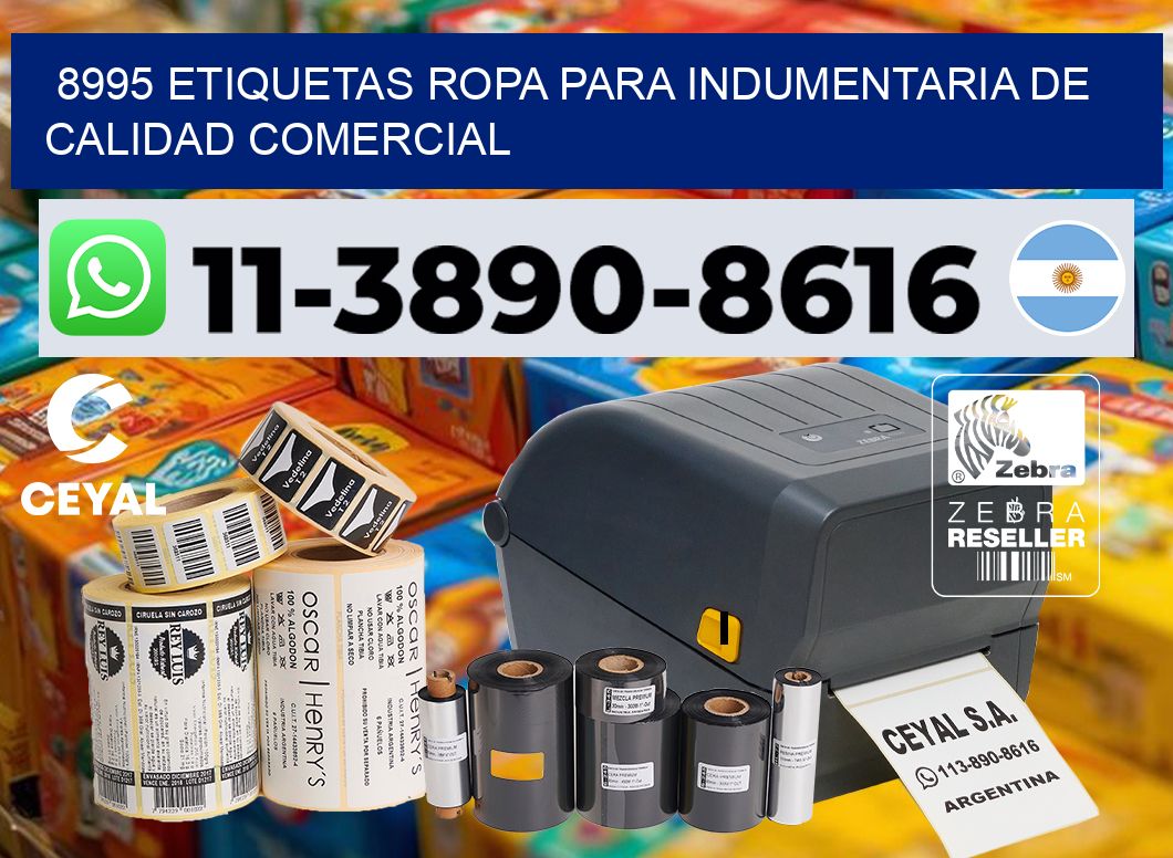 8995 Etiquetas ropa para indumentaria de calidad comercial