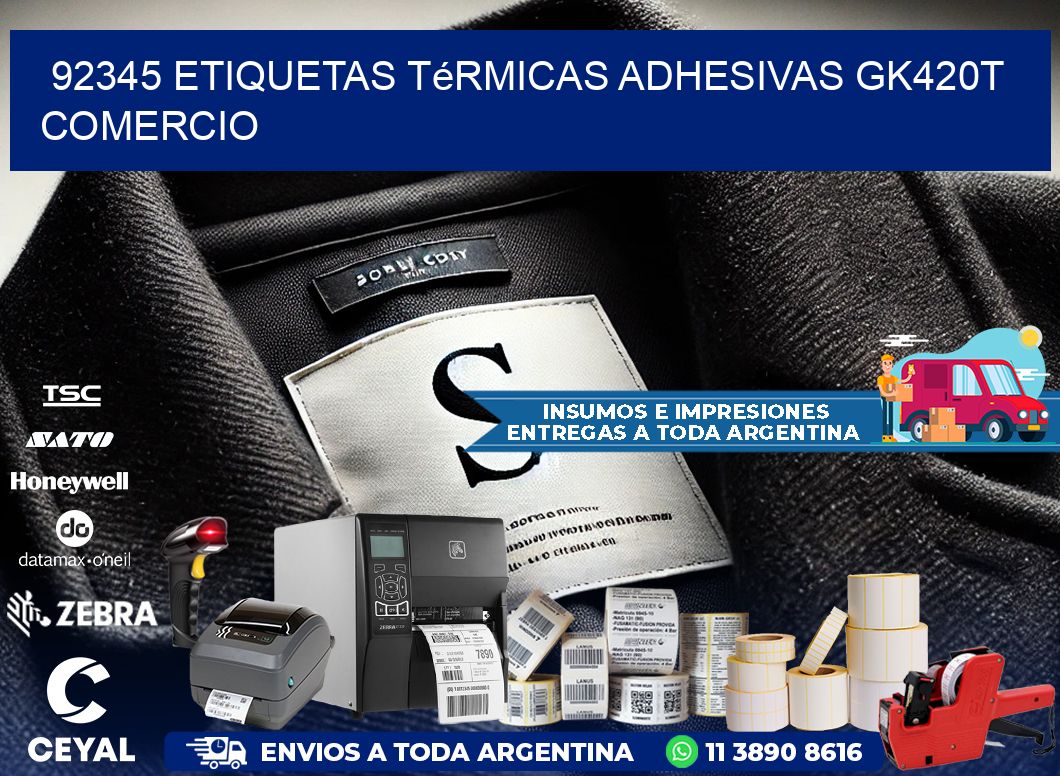 92345 etiquetas térmicas adhesivas gk420t comercio