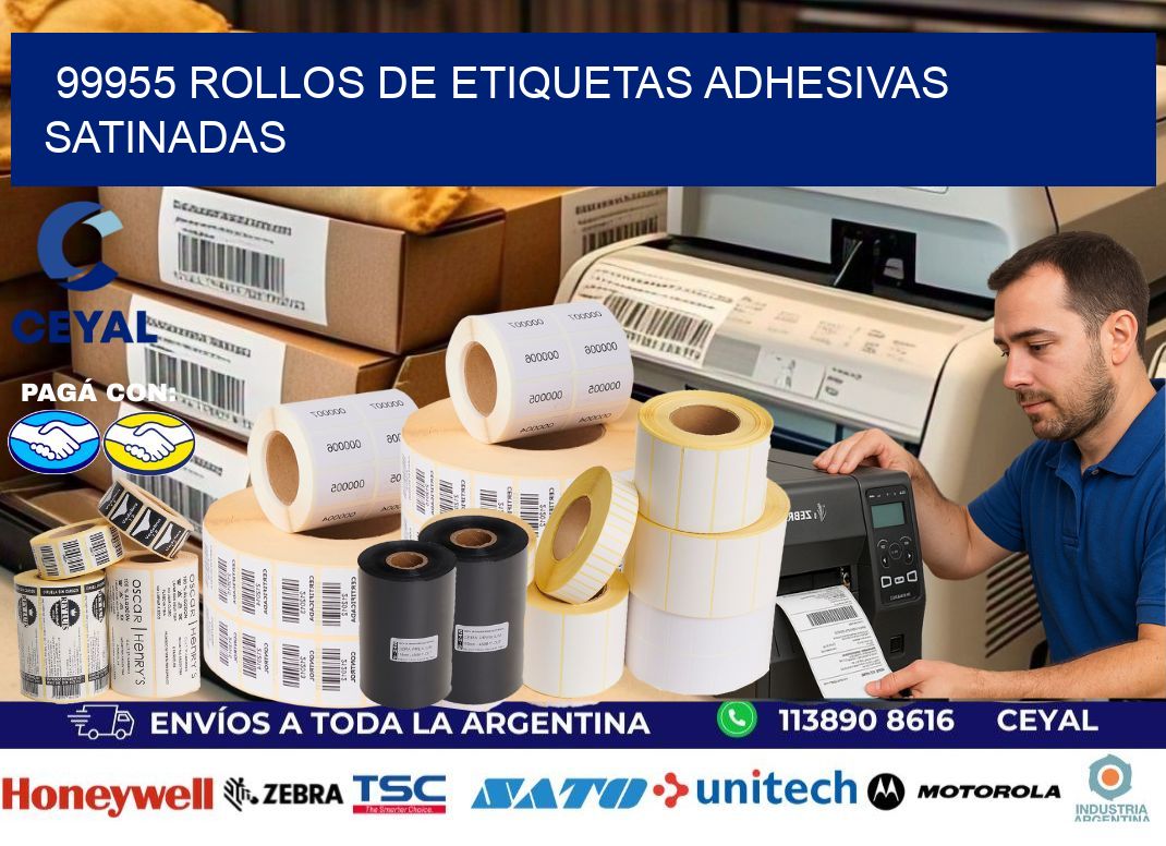 99955 rollos de etiquetas adhesivas satinadas
