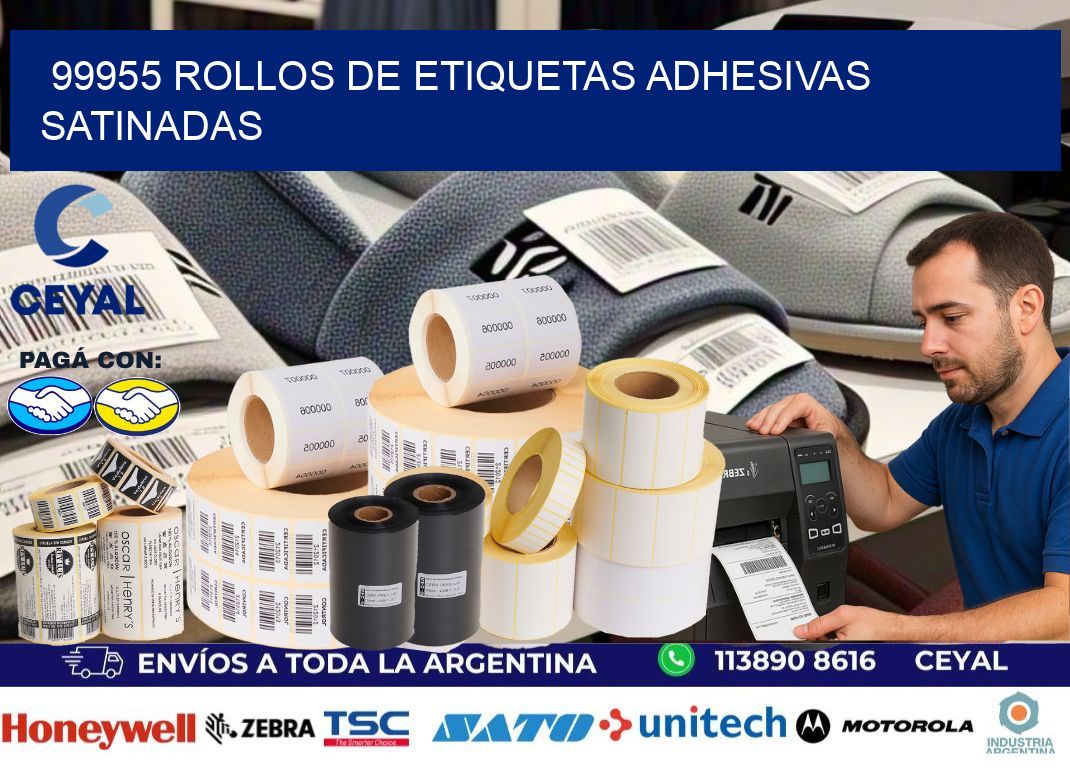 99955 rollos de etiquetas adhesivas satinadas