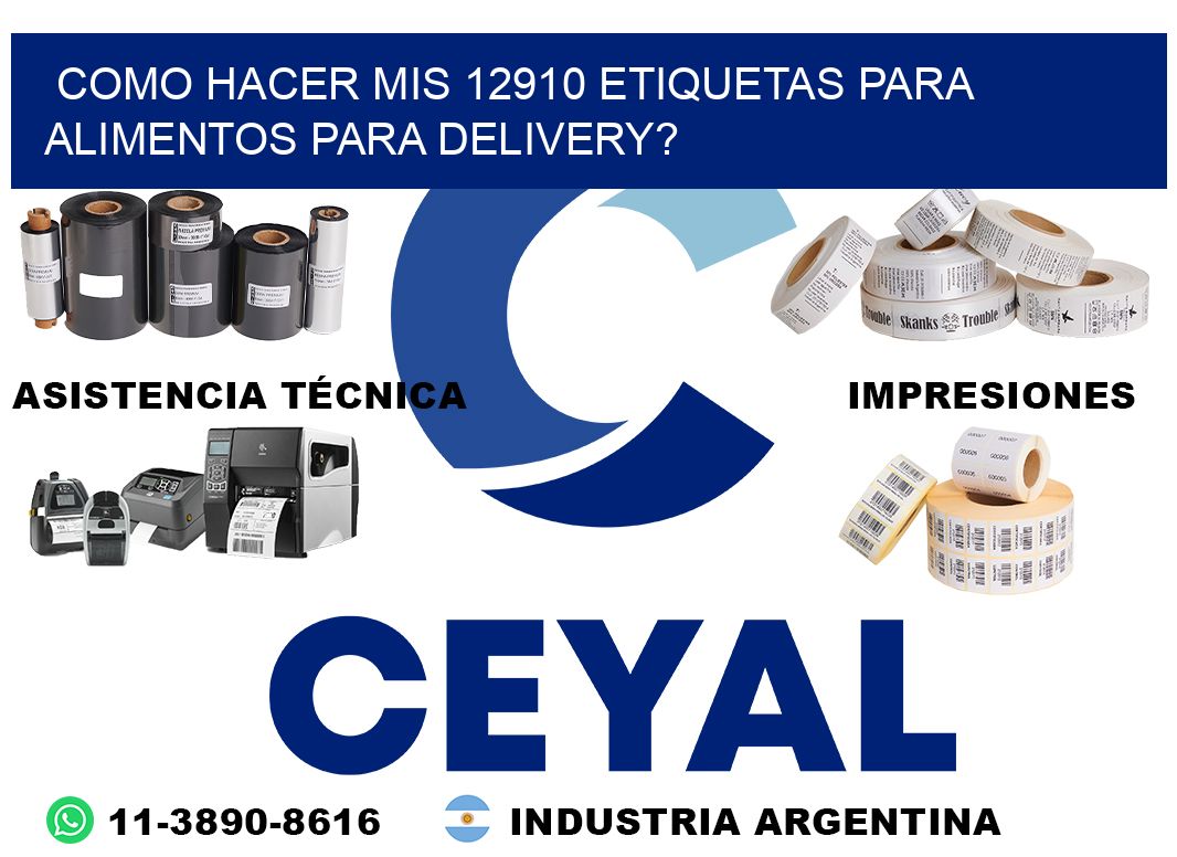 como hacer mis 12910 etiquetas para alimentos para delivery?