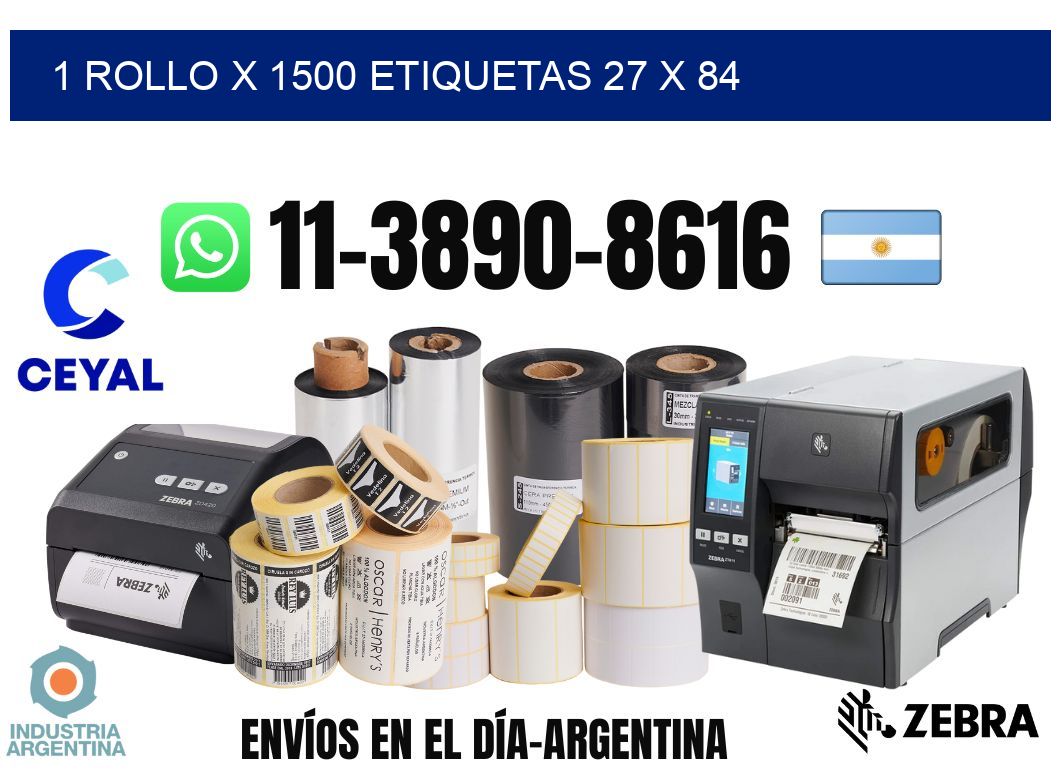 1 rollo x 1500 etiquetas 27 x 84