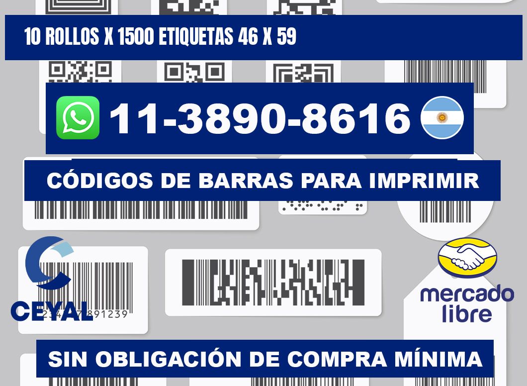 10 rollos x 1500 etiquetas 46 x 59