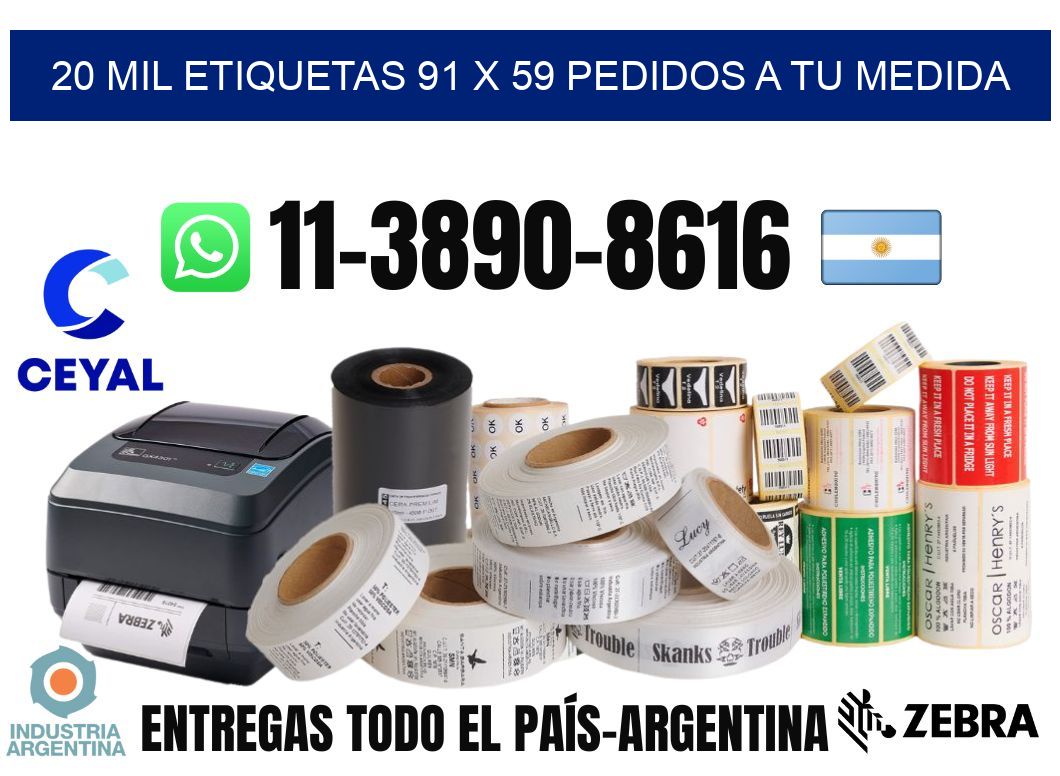 20 mil etiquetas 91 x 59 Pedidos a tu medida