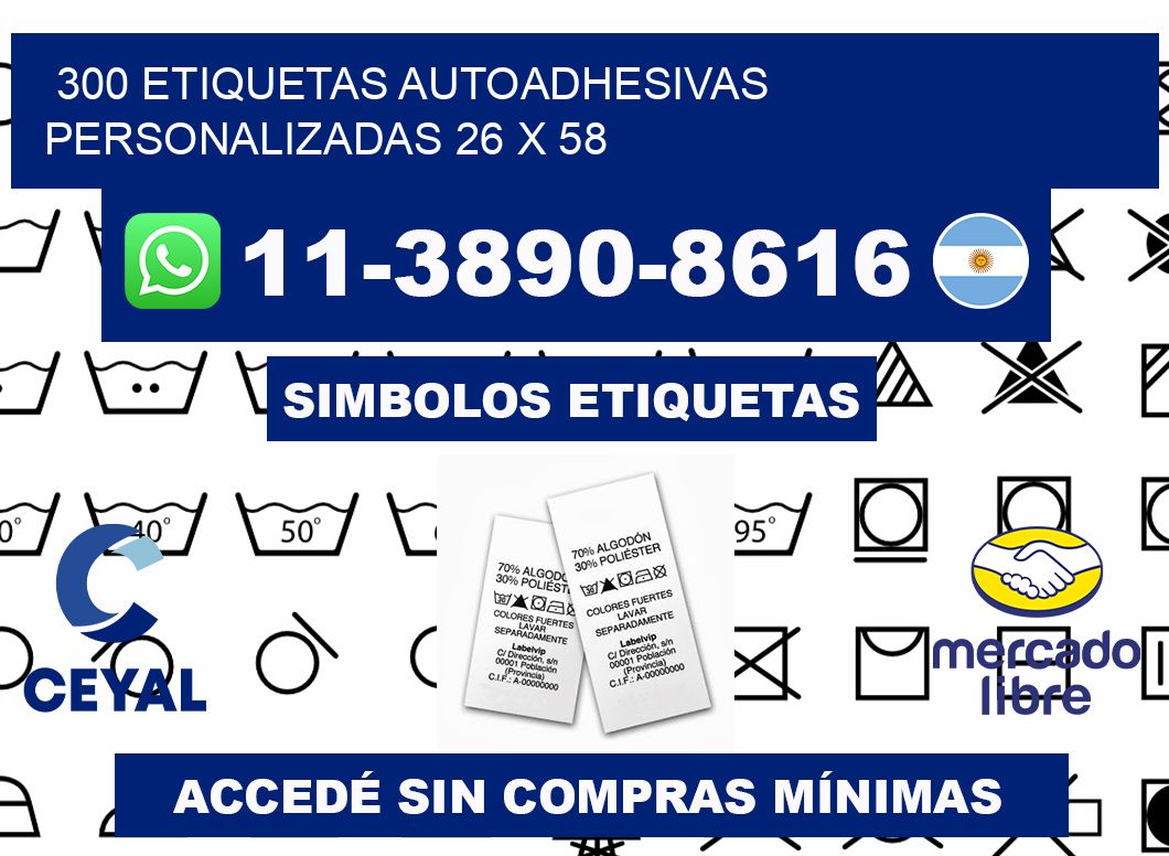 300 Etiquetas autoadhesivas personalizadas 26 x 58