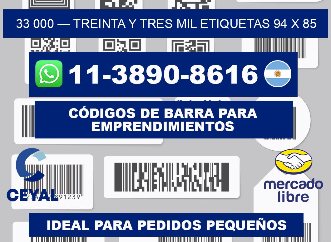 33 000 — treinta y tres mil etiquetas 94 x 85